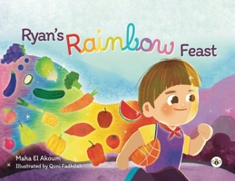 Ryan's Rainbow Feast 1787961192 Book Cover