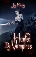 Hunted by Vampires: Daughter of Asteria Series Book 3 1732579342 Book Cover