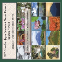 2017 Calendar - Japan Outdoor & Nature Photos - Japanese Version 0996981004 Book Cover