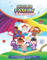 Muslim Family Colouring Book 1689175826 Book Cover