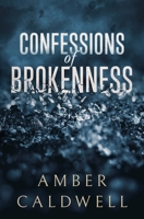 Confessions of Brokenness B0G6VCC4P3 Book Cover
