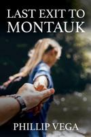 Last Exit to Montauk 1941251897 Book Cover