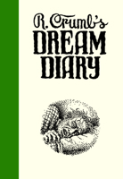 R. Crumb's Dream Diary 1942884338 Book Cover