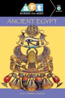 Art Across the Ages: Ancient Egypt Level 1 (Art Across the Ages) 0811856682 Book Cover