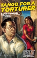 Tango for a Torturer 1933354194 Book Cover