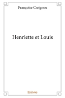 Henriette et Louis (French Edition) 2334140333 Book Cover
