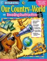Our Country and World: With Reading Instruction (Integrating 1574719033 Book Cover
