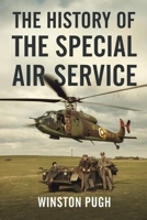 The History of the Special Air Service B0DS49NW46 Book Cover