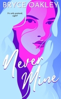 Never Mine B094T532FP Book Cover