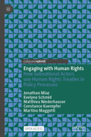 Engaging with Human Rights: How Subnational Actors Use Human Rights Treaties in Policy Processes B0CRDD7PH6 Book Cover