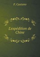 L'expédition de Chine 551908419X Book Cover