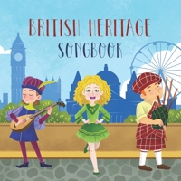 British Heritage Songbook 1544815662 Book Cover