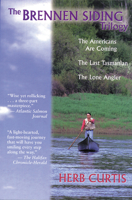 The Brennen Siding Trilogy : The Americans Are Coming - The Last Tasmanian - The Lone Angler 0864921934 Book Cover