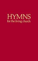 Hymns for the Living Church: Hymnal 0916642011 Book Cover