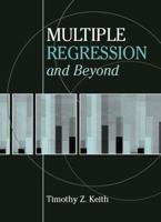 Multiple Regression and Beyond 0205326447 Book Cover