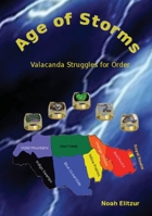 Age of Storms: Valacanda Struggles for Order 0998800457 Book Cover