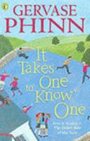 It Takes One to Know One (Puffin Audiobooks) 0141309016 Book Cover