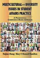 Multicultural and Diversity Issues in Student Affairs Practice: A Professional Competency-Based Approach 0398092923 Book Cover