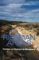 Riparian Areas: Functions and Strategies for Management 0309082951 Book Cover