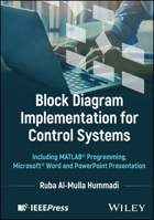 Block Diagram Implementation for Control Systems: Including MATLAB Programming, MS Word and PowerPoint Presentation 1394376049 Book Cover