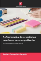Reformulação dos currículos com base nas competências 6206894827 Book Cover