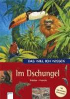 Das will ich wissen. Im Dschungel 3401058177 Book Cover