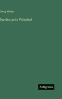 Das Deutsche Volkslied 1021631825 Book Cover