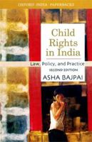 Child Rights in India: Law, Policy, and Practice 0199470715 Book Cover