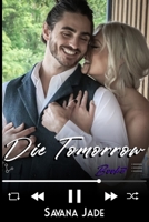 Die Tomorrow 1532743912 Book Cover