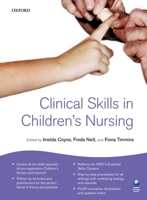Clinical Skills for Children's Nursing 0199559031 Book Cover