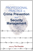 Professional Practice in Crime Prevention and Security Management 1922117242 Book Cover