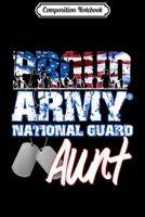 Composition Notebook: Proud Patriotic Army National Guard Aunt USA Flag Women Journal/Notebook Blank Lined Ruled 6x9 100 Pages 1698863829 Book Cover