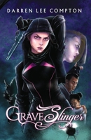 Graveslinger 1737597713 Book Cover