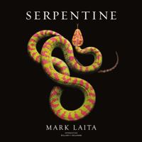Serpentine 1419706306 Book Cover