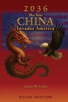 2036: The Year China Invades America B0GSW2CYVB Book Cover