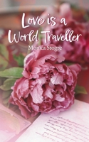 Love is a World Traveller B0F59MGH5L Book Cover