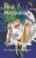 Final Masquerade (Tales of Tiernan) 1546996133 Book Cover