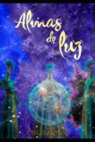 Almas de Luz (Spanish Edition) B0BM3SWLTZ Book Cover
