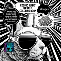 Cosmic Bunny Cosmo B. Coloring Book 1088092543 Book Cover