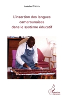 L'insertion des langues camerounaises dans le système éducatif (French Edition) 2343071292 Book Cover