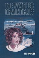 The Watcher of Windcliff 1477837744 Book Cover