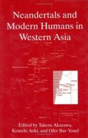 Neandertals and Modern Humans in Western Asia 1475785925 Book Cover