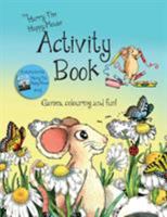 The Harry The Happy Mouse Activity Book 0993367046 Book Cover