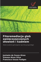 Fitoremediacja gleb zanieczyszczonych olowiem i kadmem (Polish Edition) 6208519527 Book Cover