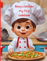 Vinny's kitchen: My first cookbook B0CPTS6V42 Book Cover