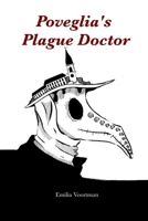Poveglia's Plague Doctor 9083399249 Book Cover