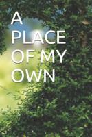 A Place of My Own 1095032828 Book Cover