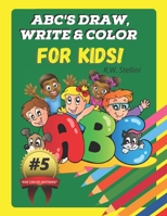 ABC'S DRAW, WRITE & COLOR B08X6DX95B Book Cover