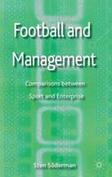 Football and Management: Comparisons between Sport and Enterprise 0230391176 Book Cover