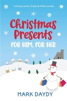 Christmas Presents: For Him, For Her 1539437272 Book Cover
